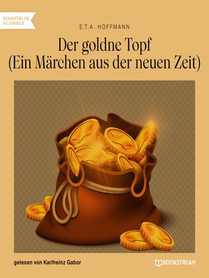 cover image of Der goldne Topf--Ein Märchen aus der neuen Zeit